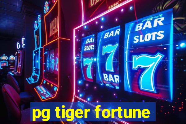 pg tiger fortune